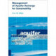 Management of Aquifer Recharge for Sustainability: Proceedings of the 4th International Symposium on Artificial Recharge of Groundwater, Adelaide, September 2002