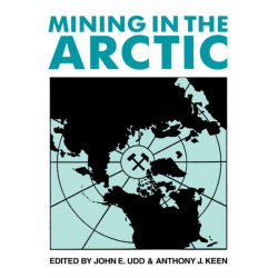 Mining in the Arctic: Proceedings of the 5th International Symposium on Mining in the Arctic Yellowknife/ Northwest Territories/ Canada/ 14-17 June 1998