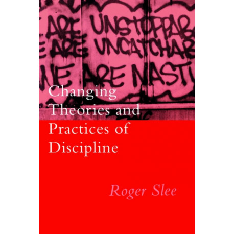 Changing Theories And Practices Of Discipline