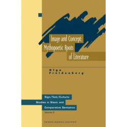 Image and Concept: Mythopoetic Roots of Literature