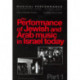 The Performance of Jewish and Arab Music in Israel Today: A special issue of the journal Musical Performance