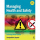 Managing Health and Safety: Learning Made Simple
