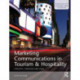 Marketing Communications in Tourism and Hospitality: Concepts, Strategies and Cases