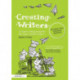 Creating Writers: A Creative Writing Manual for Schools