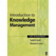 Introduction to Knowledge Management: KM in Business