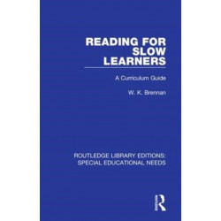 Reading for Slow Learners: A Curriculum Guide