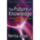 The Future of Knowledge: Increasing Prosperity Through Value Networks