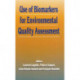 Use of Biomarkers for Environmental Quality Assessment