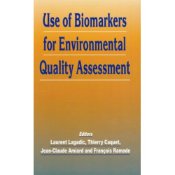 Use of Biomarkers for Environmental Quality Assessment