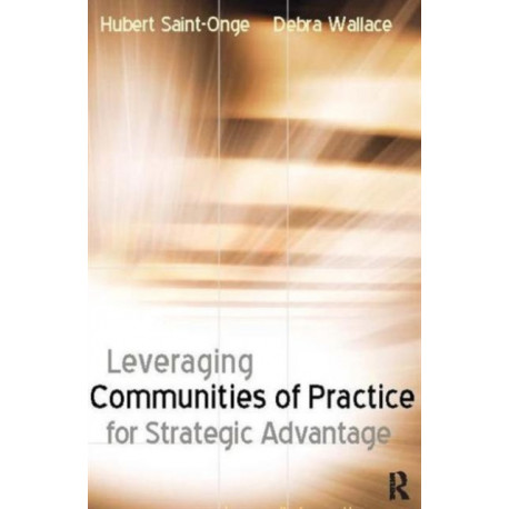Leveraging Communities of Practice for Strategic Advantage