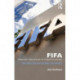 FIFA (Federation Internationale de Football Association): The Men, the Myths and the Money