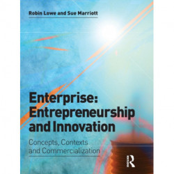 Enterprise: Entrepreneurship and Innovation: Skills and Resources for Entrepreneurship and Innovation