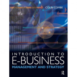 Introduction to e-Business: Management and strategy