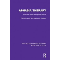 Aphasia Therapy: Historical and Contemporary Issues