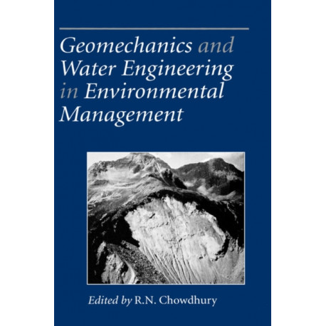 Geomechanics and Water Engineering in Environmental Management