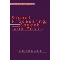 Signal Processing, Speech and Music