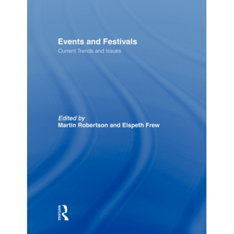 Events and Festivals: Current Trends and Issues