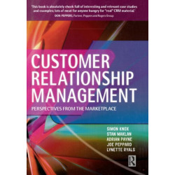 Customer Relationship Management: Perspectives from The Marketplace