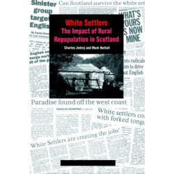 White Settlers: The Impact of Rural Repopulation in Scotland