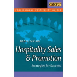Hospitality Sales and Promotion: Strategies for Success