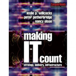 Making IT Count: Strategy, Delivery, Infrastructure