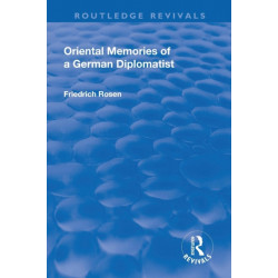 Revival: Oriental Memories of a German Diplomatist (1930)
