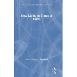 New Media in Times of Crisis
