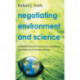 Negotiating Environment and Science: An Insider's View of International Agreements, from Driftnets to the Space Station