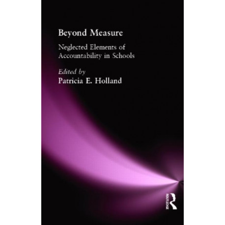 Beyond Measure: Neglected Elements of Accountability
