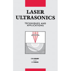 Laser Ultrasonics Techniques and Applications: Techniques and Applications