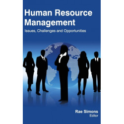 Human Resource Management: Issues, Challenges and Opportunities