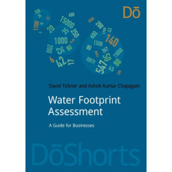 Water Footprint Assessment: A Guide for Business