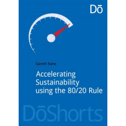 Accelerating Sustainability Using the 80/20 Rule