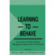 Learning to Behave: Curriculum and Whole School Management Approaches to Discipline
