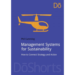 Management Systems for Sustainability: How to Connect Strategy and Action