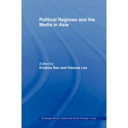 Political Regimes and the Media in Asia
