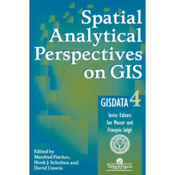 Spatial Analytical Perspectives on GIS