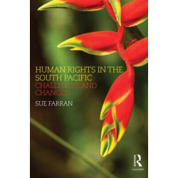 Human Rights in the South Pacific: Challenges and Changes
