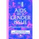 AIDS as a Gender Issue: Psychosocial Perspectives