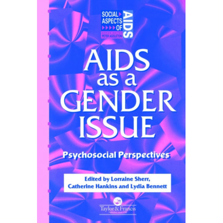 AIDS as a Gender Issue: Psychosocial Perspectives
