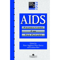 AIDS: Foundations For The Future