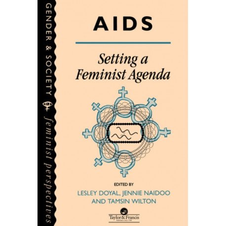 AIDS: Setting A Feminist Agenda