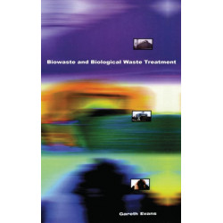 Biowaste and Biological Waste Treatment