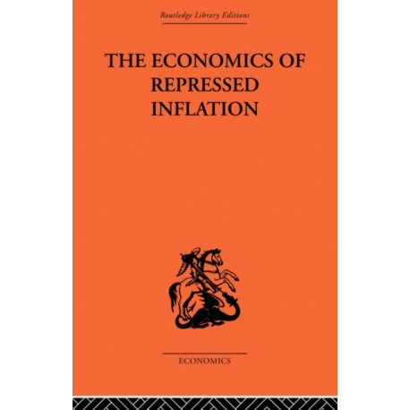 The Economics of Repressed Inflation