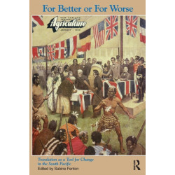For Better or for Worse: Translation as a Tool for Change in the South Pacific