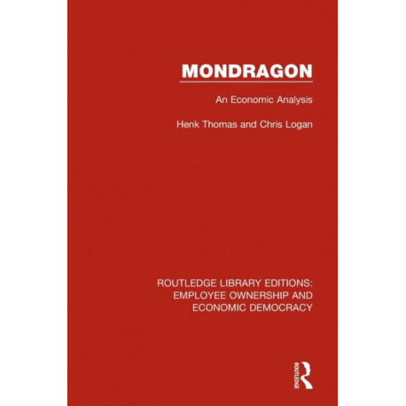 Mondragon: An Economic Analysis