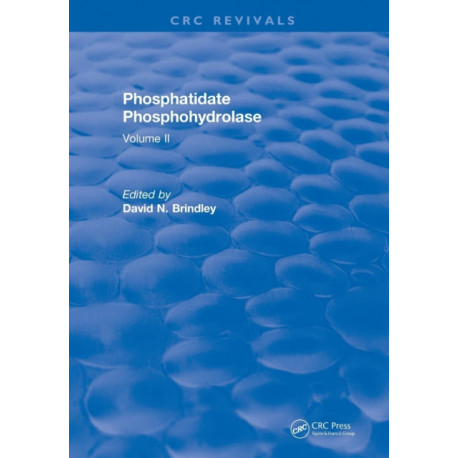 Phosphatidate Phosphohydrolase (1988): Volume II