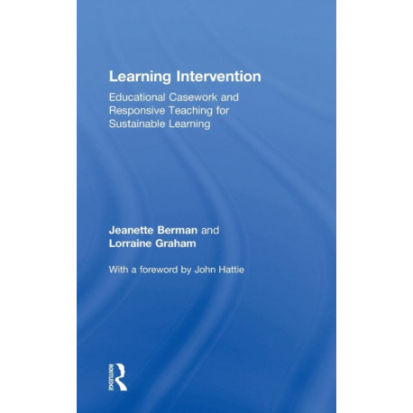 Learning Intervention: Educational Casework and Responsive Teaching for Sustainable Learning