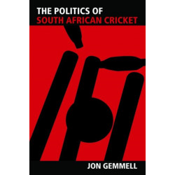 The Politics of South African Cricket