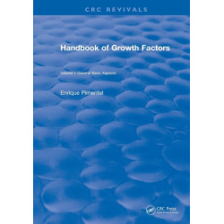 Handbook of Growth Factors (1994): Volume 1